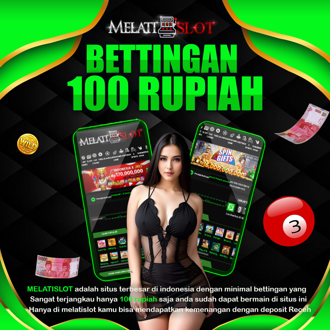 Melatislot: Situs Slot Online Terbaik dan Terpercaya Minimal Bet 100 Rupiah