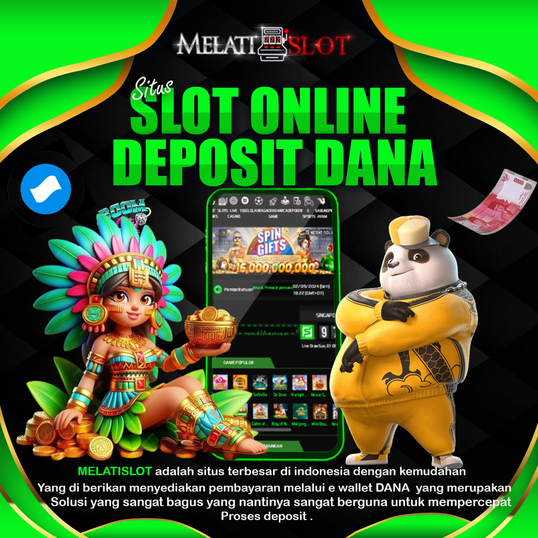 Situs Slot Online Terpercaya Deposit Dana